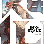 Ink and Scale: A Dragons Coloring Book